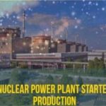 K-2 Nuclear Power Plant started its production